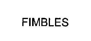 FIMBLES