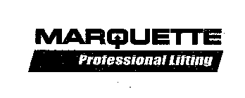 MARQUETTE PROFESSIONAL LIFTING