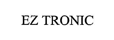 EZ TRONIC