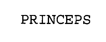 PRINCEPS