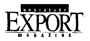 NORTHEAST EXPORT MAGAZINE