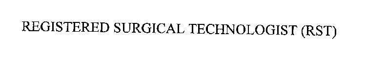 REGISTERED SURGICAL TECHNOLOGIST (RST)