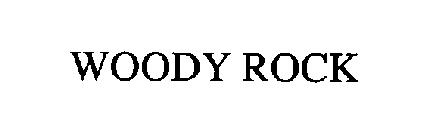 WOODY ROCK