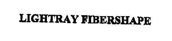 LIGHTRAY FIBERSHAPE