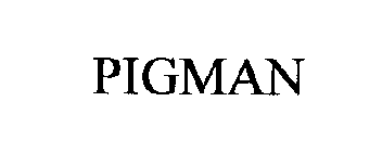 PIGMAN