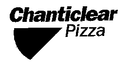 CHANTICLEAR PIZZA