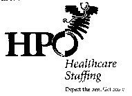 HPO HEALTHCARE STAFFING EXPECT THE BEST. GET MORE.