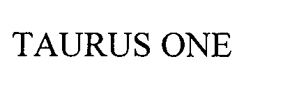 TAURUS ONE