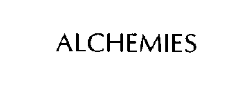 ALCHEMIES