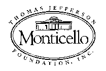 THOMAS JEFFERSON FOUNDATION, INC. MONTICELLO