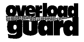 OVER-LOAD GUARD