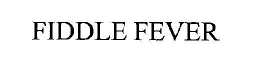FIDDLE FEVER