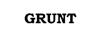 GRUNT