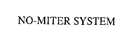 NO-MITER SYSTEM