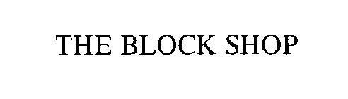 THE BLOCK SHOP