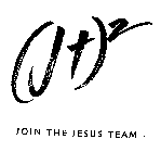 (JT)2 JOIN THE JESUS TEAM