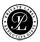 PRIVATE LABEL EXECUTIVE GIFTS PL