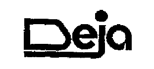 DEJA