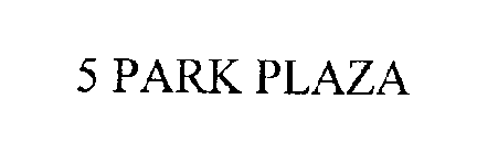 5 PARK PLAZA