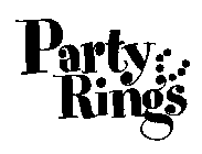 PARTY RINGS