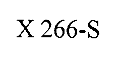 X 266-S