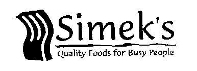 SIMEK'S QUALITY FOODS FOR BUSY PEOPLE