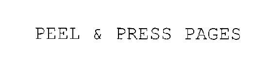PEEL & PRESS PAGES