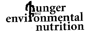 HUNGER AND ENVIRONMENTAL NUTRITION