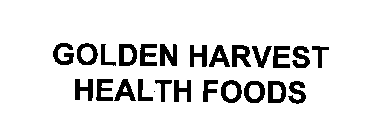 GOLDEN HARVEST HEALTH FOODS