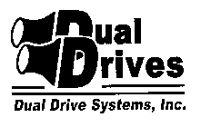 DUAL DRIVES DUAL DRIVE SYSTEMS, INC.