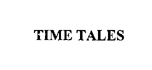 TIME TALES