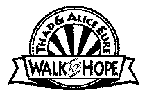 THAD & ALICE EURE WALK FOR HOPE