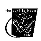 THE VANILLA BEAN CAFE