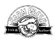 FARM FRESH FISH & SEAFOOD