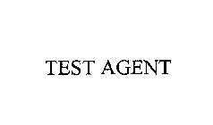 TEST AGENT