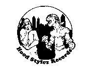 HOOD STYLEZ RECORDS