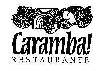 CARAMBA! RESTURANTE