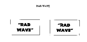 RAD WAVE