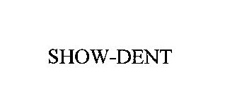 SHOW-DENT