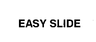 EASY SLIDE