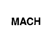 MACH