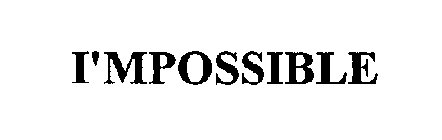 I'MPOSSIBLE