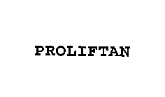 PROLIFTAN