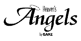HEAVEN'S ANGELS BY GANZ