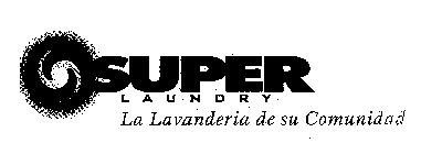 SUPER LAUNDRY LA LAVANDERIA DE SU COMUNIDAD