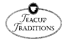 TEACUP TRADITIONS