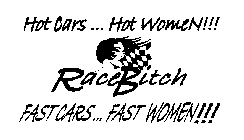 HOT CARS ... HOT WOMEN!!! RACEBITCH FAST CARS ... FAST WOMEN!!!