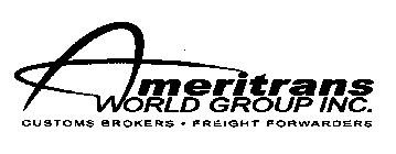 AMERITRANS WORLD GROUP INC. CUSTOMS BROKERS - FREIGHT FORWARDERS