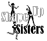 SHAPE UP SISTERS