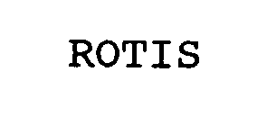 ROTIS